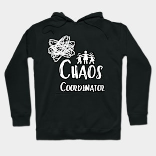 Mom Chaos Coordinator Hoodie